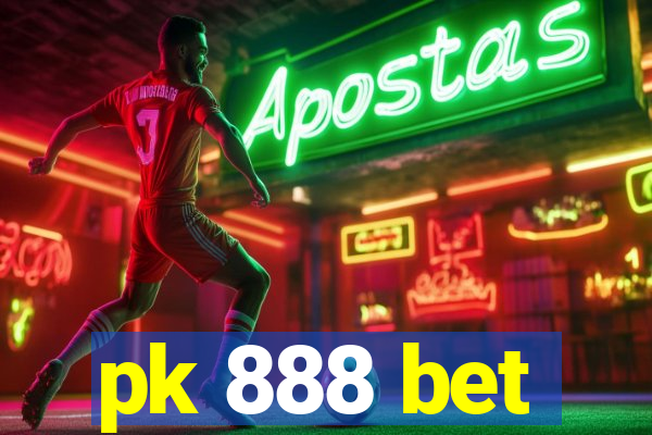 pk 888 bet